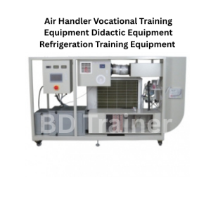 Air Handler Vocational Training Equipment Didactic Equipment Refrigeration Training Equipment